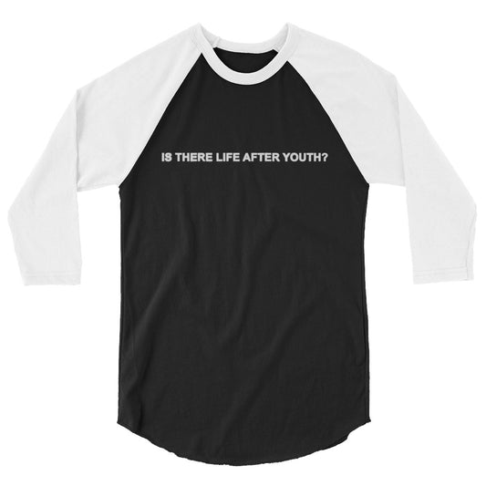 is there life after youth? raglan
